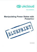 UKCloud_Blueprint_UKC-GEN-339_Manipulating Power States with PowerCLI