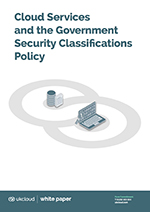 government security classifications policy whitepaper